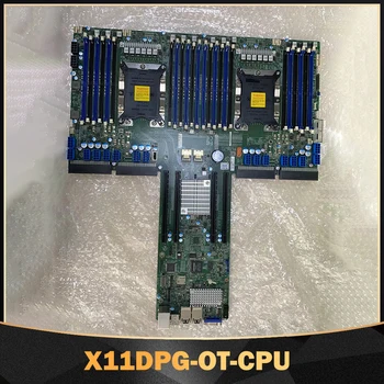 Для материнской платы Supermicro X11DPG-OT-CPU с Двойным разъемом LGA-3647 Xeon Scalable Processors DDR4